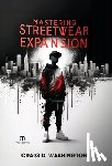 Washington, Craig D. - Mastering Streetwear Expansion