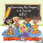 Belich, Taylor Wood - Exercising my Fingers is as Easy as ABC