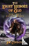 Cordova, Joseph - The Eight Heroes of Old Tommy Kent The Time Warden