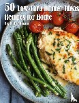 Johnson, Kelly - 50 Low-Carb Dinner Ideas Recipes for Summer
