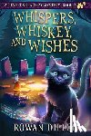 Dillon, Rowan, Nicholas, Christy - Whispers, Whiskey, and Wishes