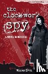 Daye, Meena - The Clockwork Spy