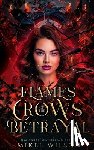 Wilson, Mikel - Flames of the Crow's Betrayal