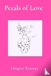 Bowers, Delaney - Petals of Love