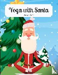 Schaaf, Marcy - Yoga With Santa