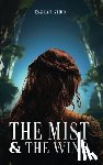 K. Stidd, Jessica - The Mist and the Wind