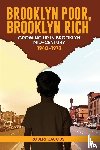 Jacobs, Robert - Brooklyn Poor Brooklyn Rich