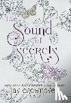 Crownover, Jay - Crownover, J: Sound of Secrets