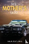 Sandine, Rick - My Mother's GTO