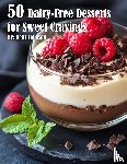 Johnson, Kelly - 50 Dairy-Free Desserts for Sweet Cravings