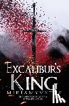 Yvette, Miriam - Excalibur's King