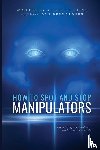 Desmarques, Dan - How to Spot and Stop Manipulators