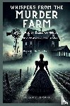 Hawthorne, Eliza - Whispers from the Murder Farm