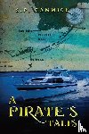 Cammick, S. P. - A PIRATE'S TALES