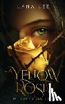 Lee, Lana - A Yellow Rose In Thorn's Clothing
