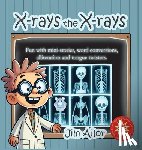 Ailor, Jim - X-rays the X-rays
