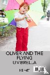 Hart, Ike - Oliver and the Flying Umbrella