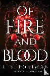Portman, E. S. - Of Fire and Blood