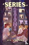 Barlowe, A. J. - A Series of Rooms