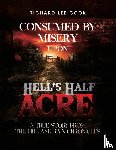 Lee Cook, Richard - Consumed By Misery Upon Hell's Half Acre