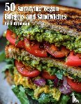 Johnson, Kelly - 50 Satisfying Vegan Burgers and Sandwiches