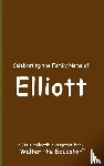 Walter the Educator - Celebrating the Family Name of Elliott