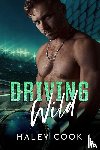 Cook, Haley - Driving Wild