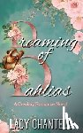 Chantell, Lacy - Dreaming of Dahlias