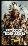 Michaels, Sarah - The Sioux Tribe (Dakota, Lakota, and Nakota) Native American Tribe For Kids