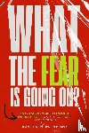 Faust, Rashun - What The Fear Is Going On