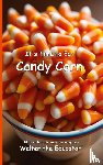 Walter the Educator - It's Time to Eat Candy Corn