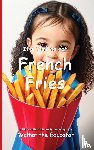Walter the Educator - It's Time to Eat French Fries