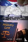 Lopez, Darin G. - The Sailor Spy vs. UCI