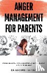 Shimba, Maxwell - Anger Management for Parents