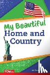 Herweck Rice, Dona - My Beautiful Home and Country