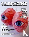 Carpazine - Carpazine Art Magazine Issue Number 42: Underground. Graffiti. Punk Art Magazine