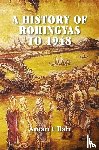 Ullah, Aman - A History of Rohingyas to 1948