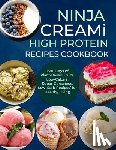 E. Hayes, Sophia - Ninja Creami Deluxe High Protein Recipes Cookbook: 1500 Days of Plant-Based Fruits, Low-Calorie, Sugar-Conscious, Low-Carb Recipes' for Healthy Living