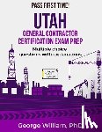 William, George - Utah General Contractor Certification Exam Prep