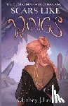 León, Chelsey J. - Scars Like Wings: The Crystal Dragon Duet Book One