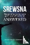 Santisteban, Sebastian - Srewsna: The questions you've ALWAYS asked yourself finally have ANSWERS