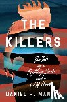 Mannix, Daniel P. - The Killers: The Tale of a Fighting Cock and a Wild Hawk