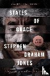 Jones, Stephen Graham - States of Grace
