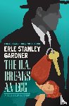Gardner, Erle Stanley - The D.A. Breaks an Egg
