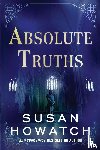 Howatch, Susan - Absolute Truths