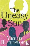 Michael Butterworth - Uneasy Sun