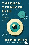 Brin, David - Through Stranger Eyes
