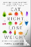Campbell, Pippa - Eat Right, Lose Weight: Your Individual Blueprint for Long-Term Weight Loss and Better Health