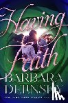 Delinsky, Barbara - Having Faith