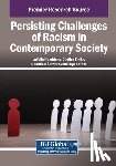 Hendricks, Lavelle - Persisting Challenges of Racism in Contemporary Society